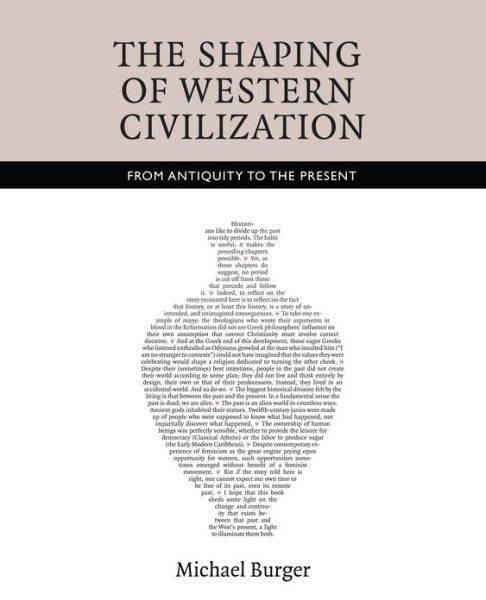 Cover for Michael Burger · The Shaping of Western Civilization: From Antiquity to the Present (Paperback Book) (2013)