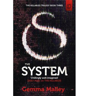 Cover for Gemma Malley · The System (The Killables Book Three) (Paperback Book) (2014)