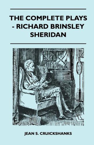 Cover for Jean S. Cruickshanks · The Complete Plays - Richard Brinsley Sheridan (Paperback Book) (2010)