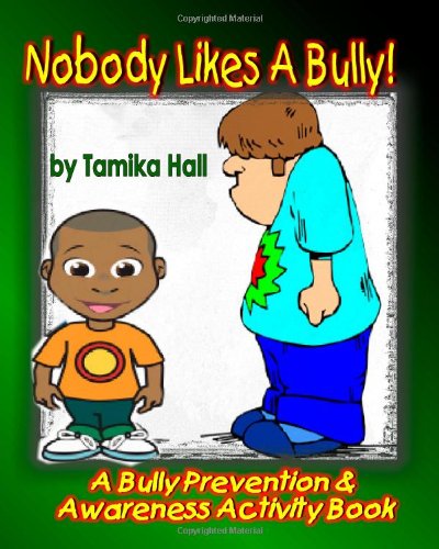 Cover for Tamika Hall · Nobody Likes a Bully (Taschenbuch) (2011)