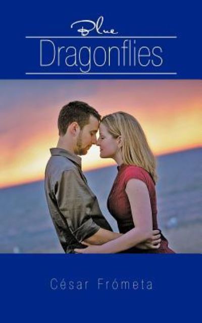 Cover for C Sar Fr Meta · Blue Dragonflies (Pocketbok) (2011)