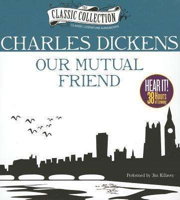 Cover for Charles Dickens · Our Mutual Friend (CD) (2012)