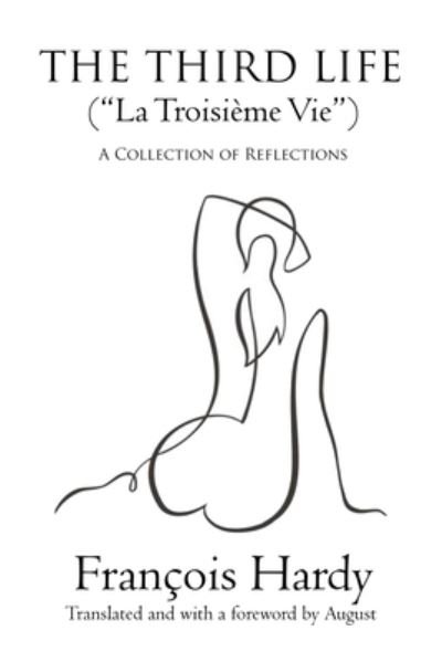 Cover for François Hardy · Third Life : (la Troisième Vie) (Book) (2022)