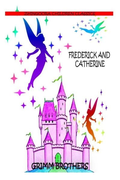 Cover for Brothers Grimm · Frederick and Catherine (Paperback Book) (2012)