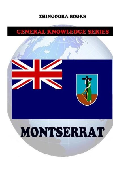 Cover for Zhingoora Books · Montserrat (Paperback Book) (2012)