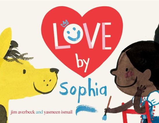 Cover for Jim Averbeck · Love by Sophia - The Sophia Books (Hardcover Book) (2020)