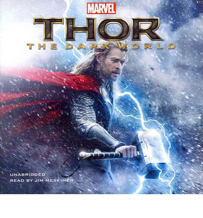 Cover for Marvel Press · Marvel S Thor: the Dark World: the Junior Novelization (Audiobook (CD)) [Unabridged edition] (2014)