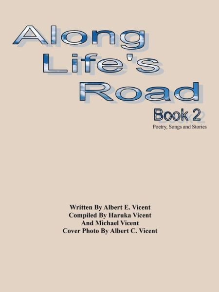 Cover for Albert Vicent · Along Life's Road (Taschenbuch) (2016)