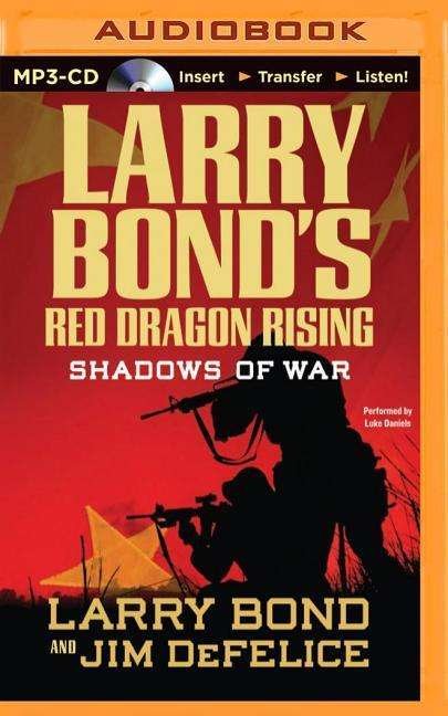 Cover for Larry Bond · Shadows of War (MP3-CD) (2014)
