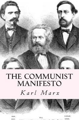 The Communist Manifesto - Karl Marx - Bücher - Createspace - 9781507658901 - 22. Januar 2015