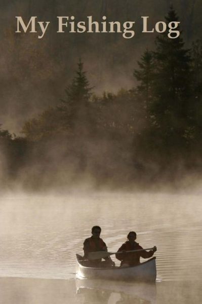 Cover for Tom Alyea · My Fishing Log (Paperback Book) (2015)