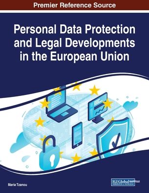 Cover for Maria Tzanou · Personal Data Protection and Legal Developments in the European Union (Paperback Book) (2020)