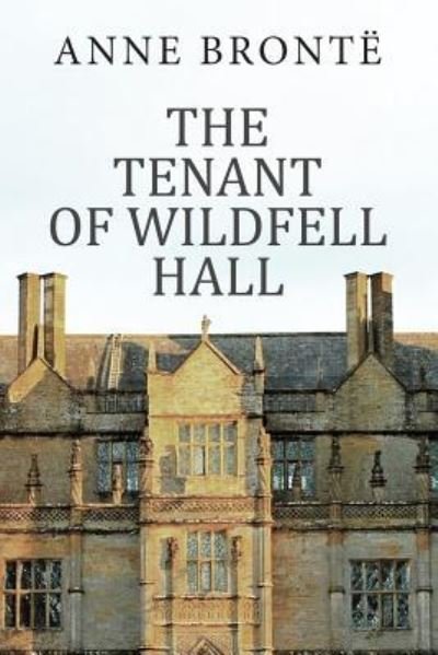 Cover for Anne Bronte · The Tenant of Wildfell Hall (Paperback Bog) (2016)