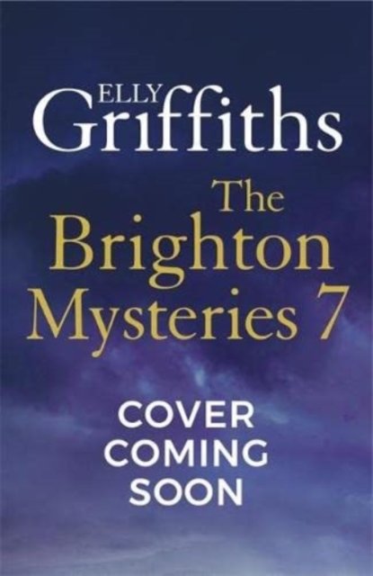 Cover for Elly Griffiths · The Great Deceiver: The gripping new novel from the bestselling author of The Dr Ruth Galloway Mysteries (Hardcover Book) (2023)