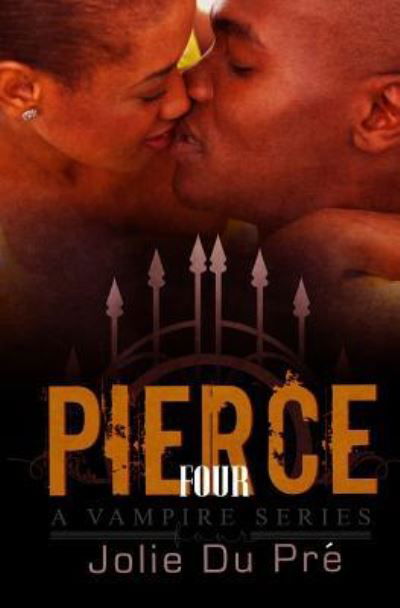 Cover for Jolie du Pre · Pierce : A Vampire Series : Novella 4 (Paperback Book) (2016)