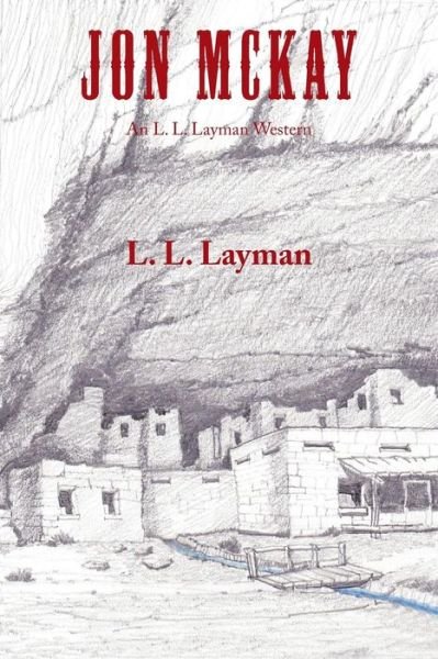 Cover for L L Layman · Jon McKay (Pocketbok) (2016)