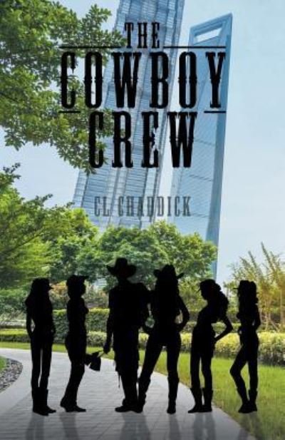 Cover for Cl Chaddick · The Cowboy Crew (Pocketbok) (2017)