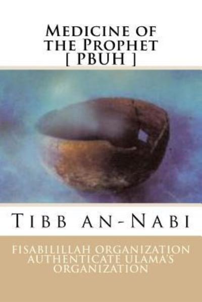 Cover for Fisa Authenticate Ulama's Organization · Medicine of the Prophet [ PBUH ] (Pocketbok) (2016)