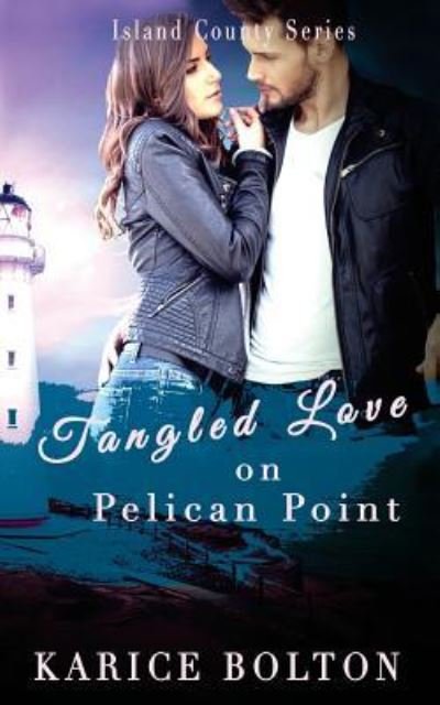 Cover for Karice Bolton · Tangled Love on Pelican Point (Pocketbok) (2016)