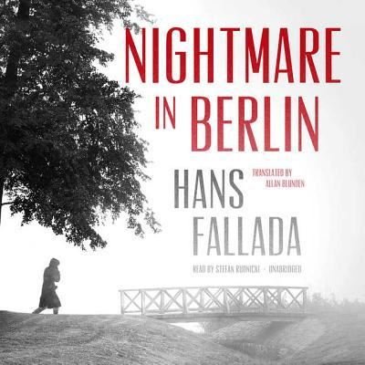 Cover for Hans Fallada · Nightmare in Berlin (CD) (2017)