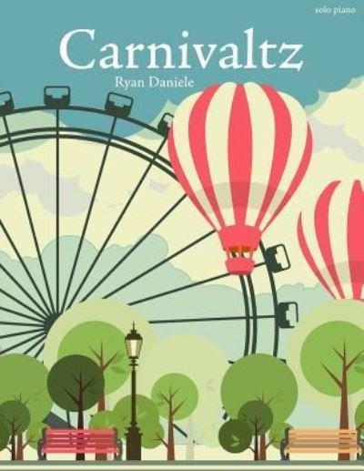 Cover for Ryan a Daniele · Carnivaltz (Taschenbuch) (2017)