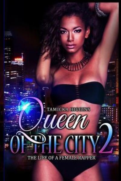 Cover for Tamicka Higgins · Queen of the City 2 (Paperback Book) (2016)