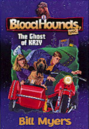 Cover for Bill Myers · Ghost of Krzy - Bloodhounds Inc (Paperback Book) (1997)