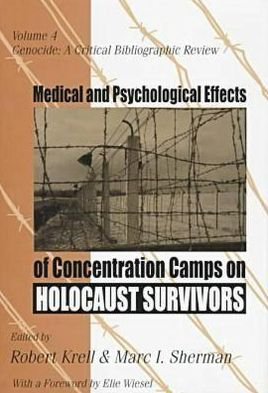 Cover for Elie Wiesel · Medical and Psychological Effects of Concentration Camps on Holocaust Survivors - Genocide Studies (Gebundenes Buch) (1997)