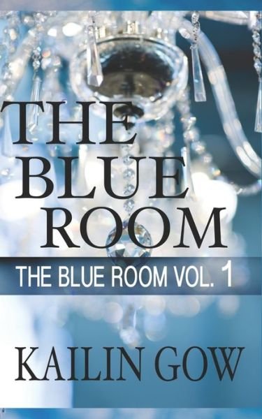 Cover for Kailin Gow · The Blue Room (Paperback Book) (2014)