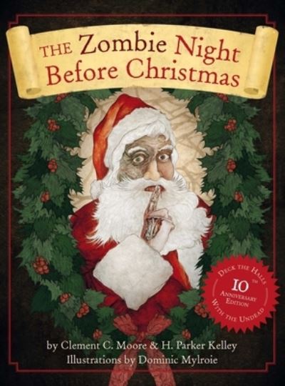 The Zombie Night Before Christmas: 10th Anniversary Edition - Clement Moore - Books - HarperCollins Focus - 9781604339901 - September 1, 2020