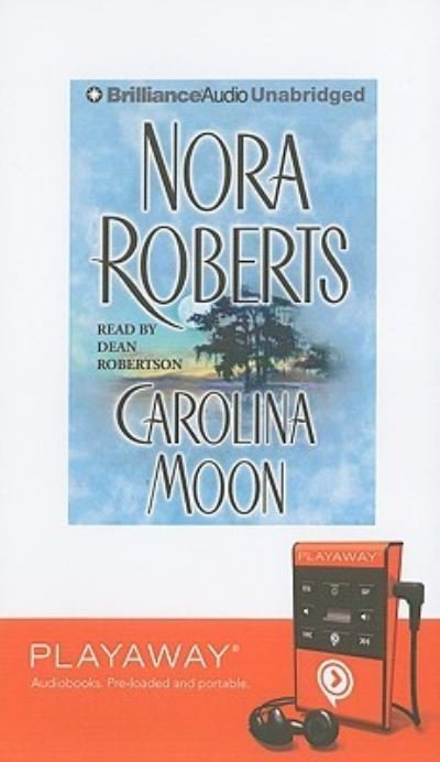 Cover for Nora Roberts · Carolina Moon (N/A) (2008)