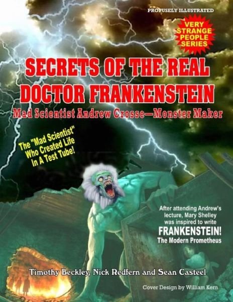Cover for Timothy Green Beckley · Andrew Croose Mad Scientist: the True Story of the Real Doctor Frankenstein (Taschenbuch) (2015)