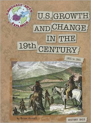 Cover for Brian Howell · U.S. Growth and Change in the 19th Century (Pocketbok) (2011)