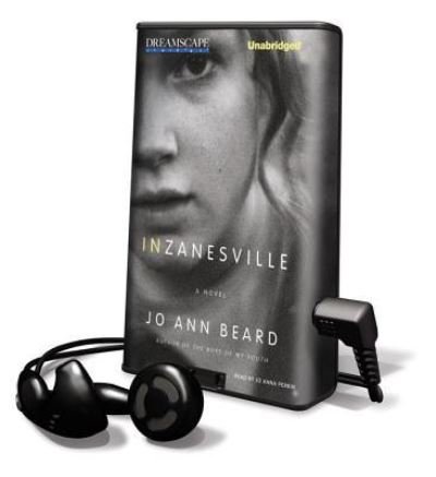 Cover for Jo Ann Beard · In Zanesville (N/A) (2011)