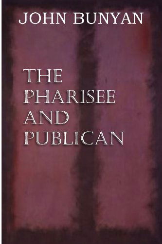 Cover for John Jr. Bunyan · The Pharisee and Publican (Paperback Book) (2012)