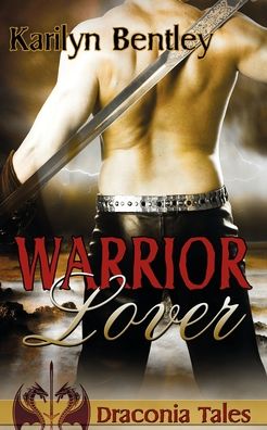 Cover for Karilyn Bentley · Warrior Lover (Paperback Book) (2013)