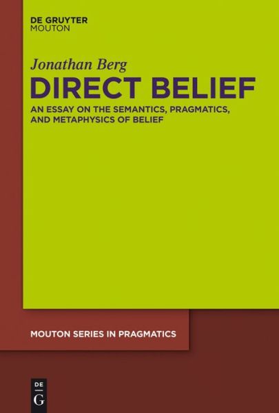Cover for Jonathan Berg · Direct belief (Book) (2012)
