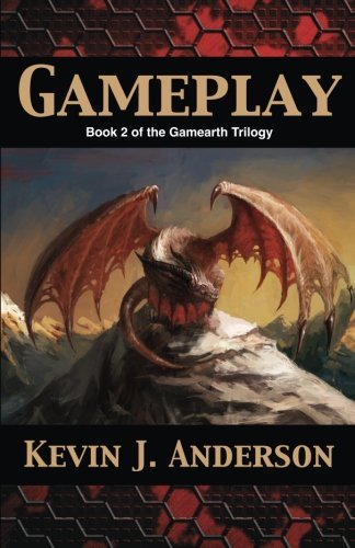 Cover for Kevin J. Anderson · Gameplay (Gamearth Trilogy) (Volume 2) (Paperback Bog) (2014)