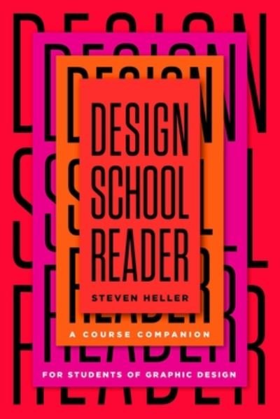 Cover for Steven Heller · Design School Reader (Bok) (2020)