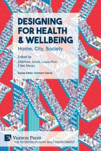 Cover for Graham Cairns · Designing for Health &amp; Wellbeing: Home, City, Society - The Interdisciplinary Built Environment (Paperback Book) (2019)