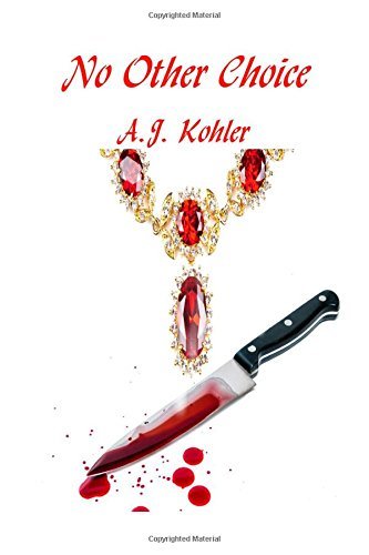 Cover for A.j. Kohler · No Other Choice (Paperback Book) (2014)