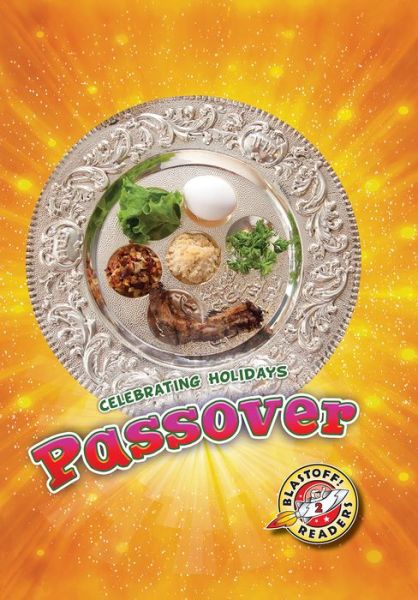 Passover - Rachel Grack - Kirjat - Bellwether Media - 9781626177901 - keskiviikko 1. elokuuta 2018