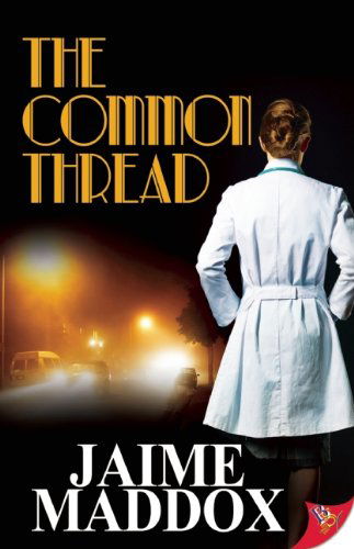 Cover for Jaime Maddox · The Common Thread (Paperback Book) (2014)