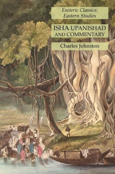 Cover for Charles Johnston · Isha Upanishad and Commentary (Pocketbok) (2020)