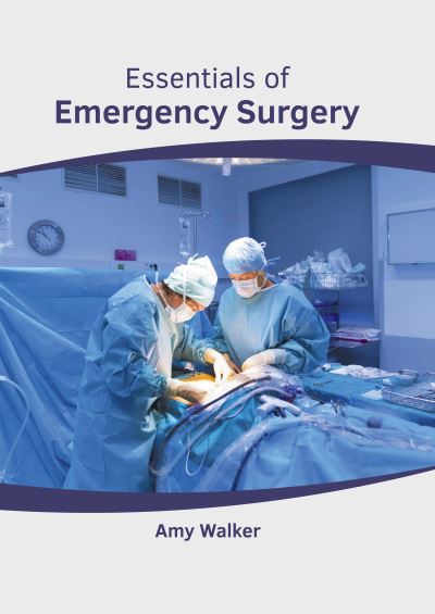 Cover for Amy Walker · Essentials of Emergency Surgery (Hardcover Book) (2022)