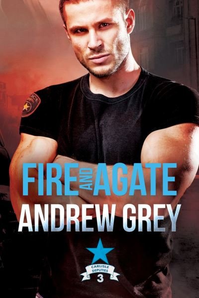 Cover for Andrew Grey · Fire and Agate (Book) (2023)
