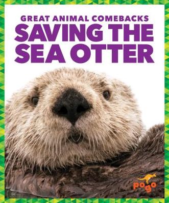 Cover for Karen Latchana Kenney · Saving the Sea Otter (Gebundenes Buch) (2019)