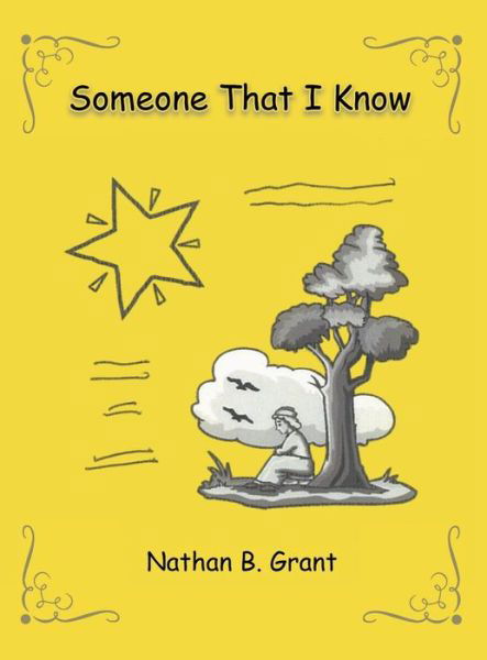 Cover for Nathan B Grant · Someone That I Know (Hardcover Book) (2019)
