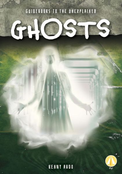 Cover for Kenny Abdo · Guidebooks to the Unexplained: Ghosts (Paperback Book) (2020)