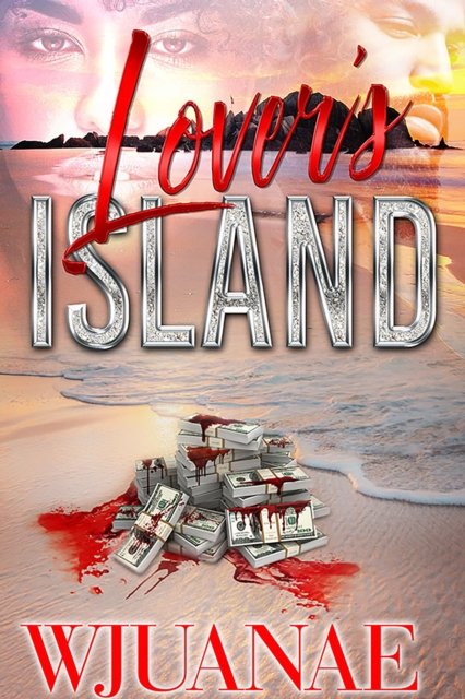 Cover for Wjuanae · Lover's Island (Paperback Book) (2024)
